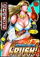 BOMBER GIRL CRUSH! ボンバーガール・クラッシュ!