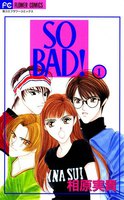SO BAD! (全巻)